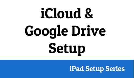 iCloud Google Drive Setup