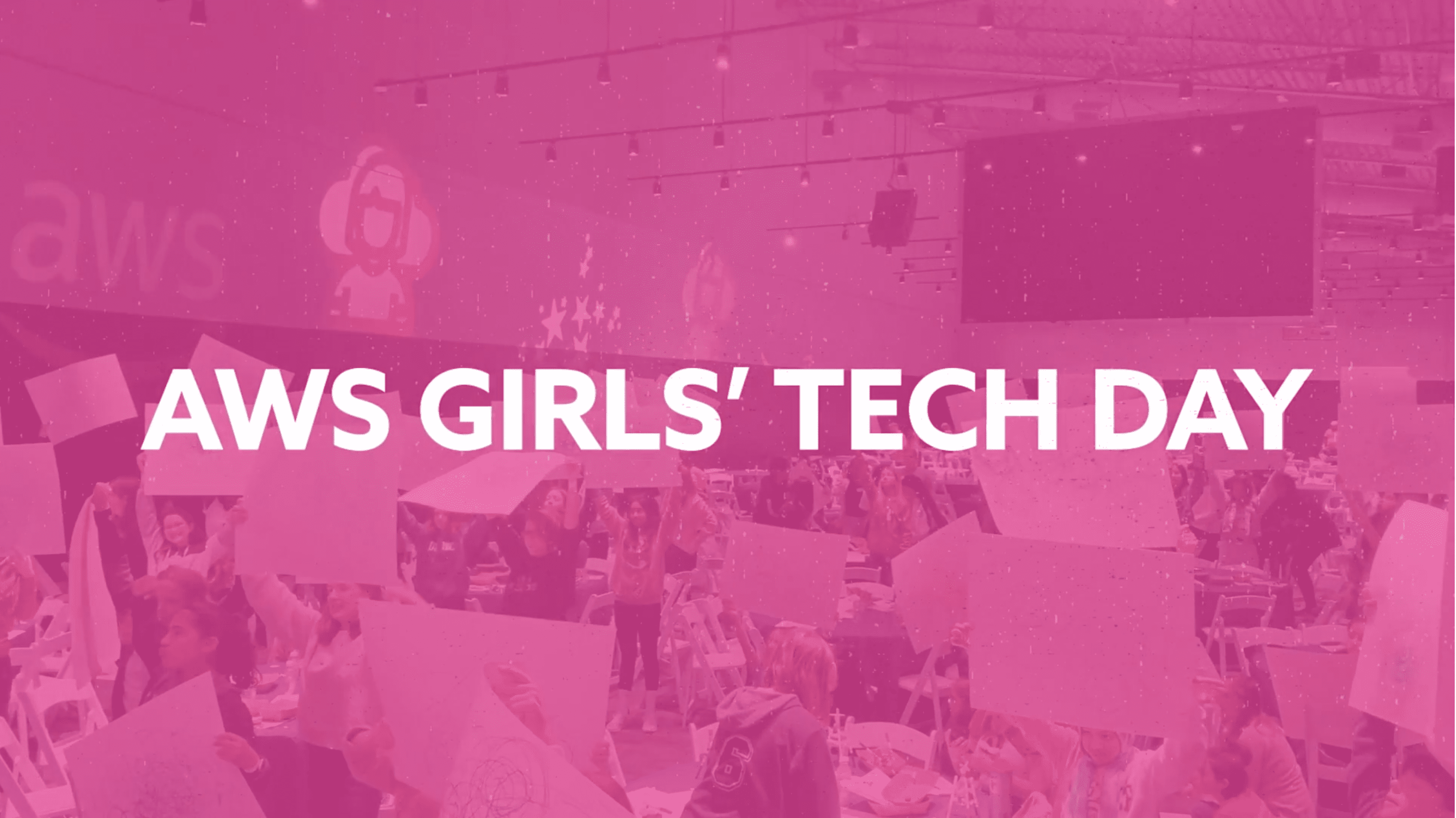 AWS Girls’ Tech Day Recap Video