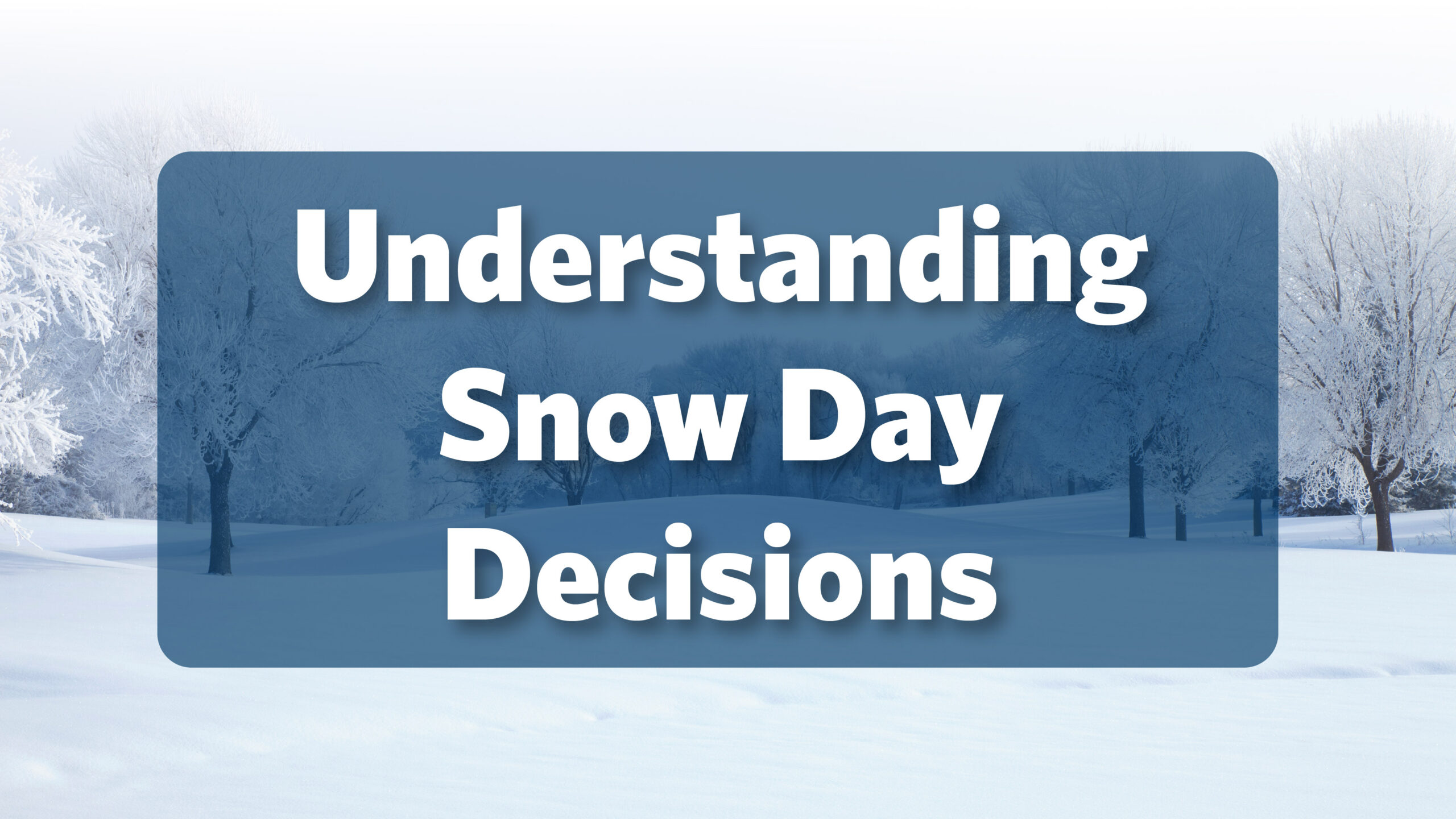 Understanding Snow Day Decisions in Hilliard City Schools