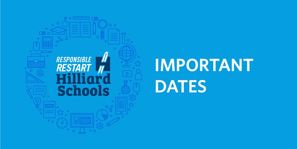 hilliard city schools calendar 2021 2020 21 Restart Important Dates Hilliard City Schools hilliard city schools calendar 2021